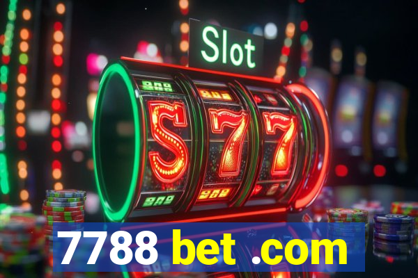 7788 bet .com